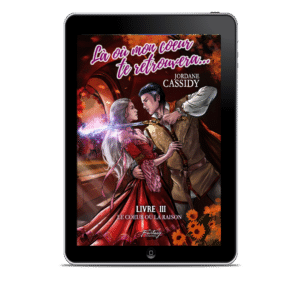 [ebook] LOMCTR - T3 : Le coeur ou la raison.